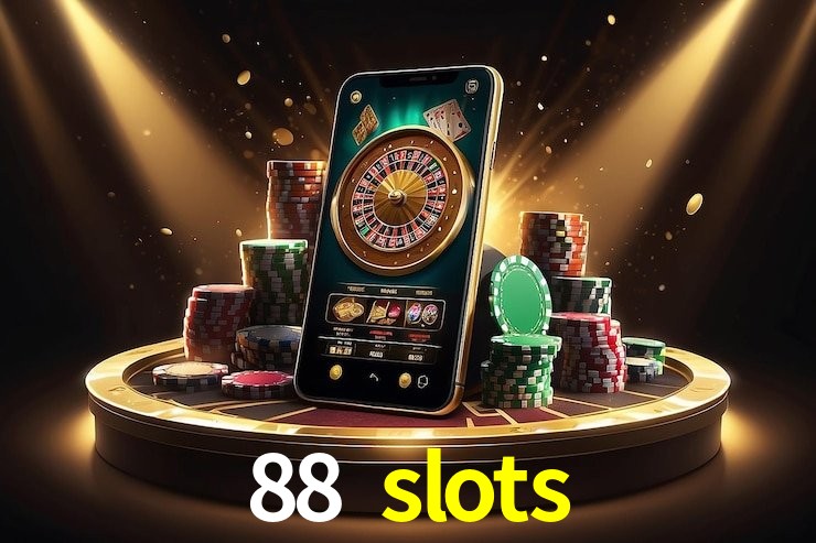 88 slots - Customer Support